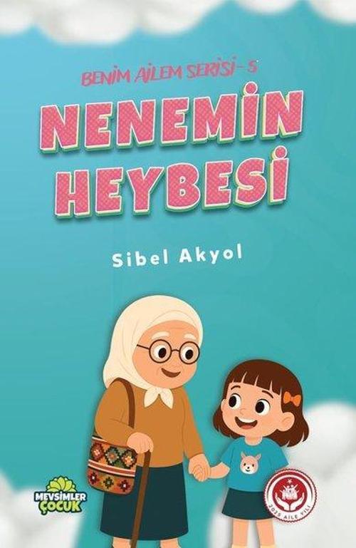 Nenemin Heybesi - Benim Ailem Serisi 5