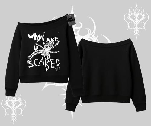Kayık yaka Sweatshirt Why are u Scared