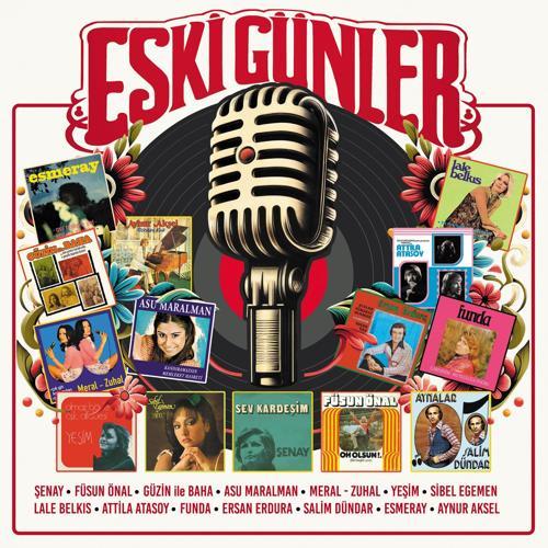 Eski Günler  - Çeşitli Sanatçılar (Plak)