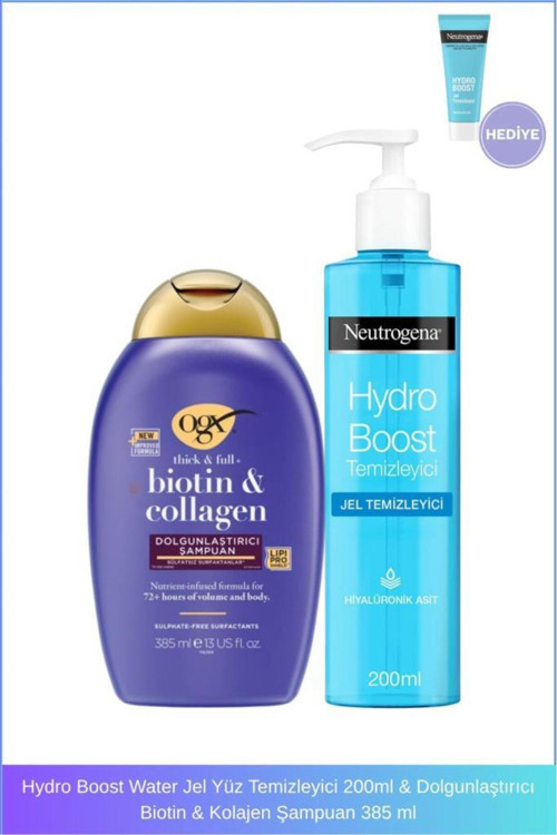 Hydro Boost Water Jel Yüz Temizleyici 200ml & Dolgunlaştırıcı Biotin & Kolajen Şampuan 385 ml