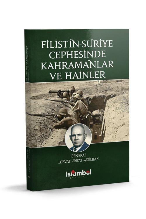 Filistin Suriye Cephesinde Kahramanlar Ve Hainler