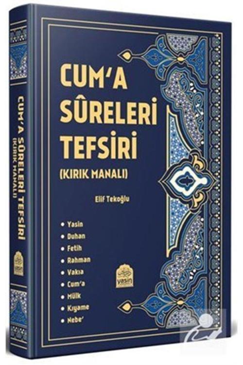Cuma Sureleri Tefsiri Kırk Manalı