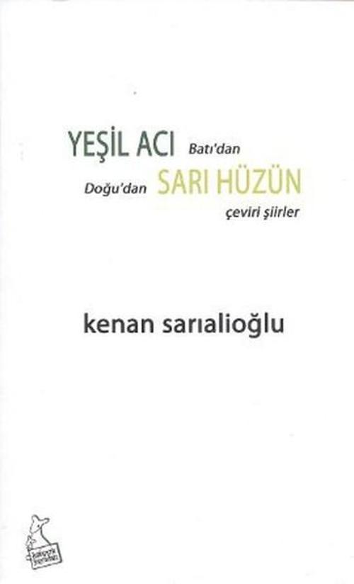 Yeşil Acı Sarı Hüzün