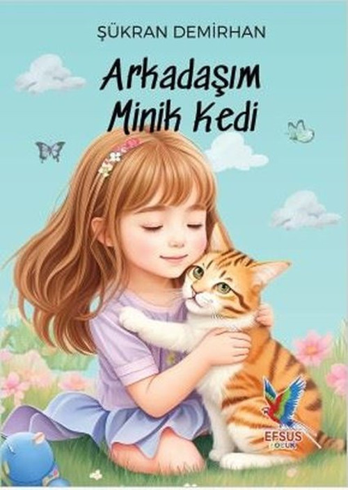Arkadaşım Minik Kedi