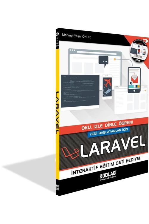 Kodlab Yayın Yeni Başlayanlar İçin Laravel Eğitim Kitabı