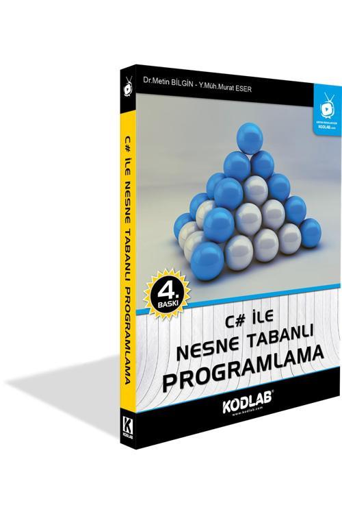 Kodlab C# İle Nesne Tabanlı Programlama Eğitim Kitabı-Mehmet Bilgin