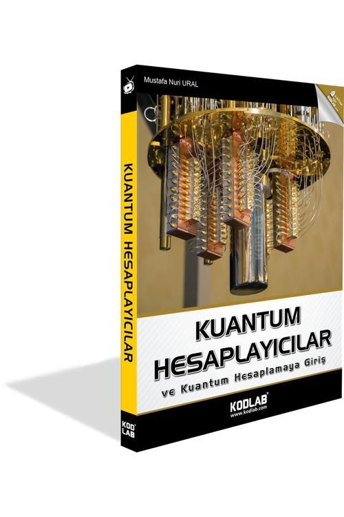Kodlab Yayın Kuantum Hesaplayıcılar Eğitim Kitabı