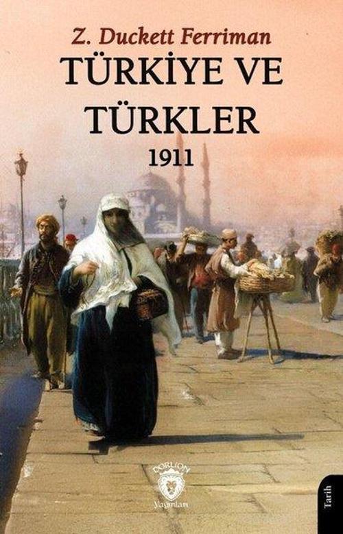 Türkiye ve Türkler 1911