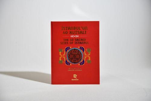 İstanbul’un 40 Kutsalı