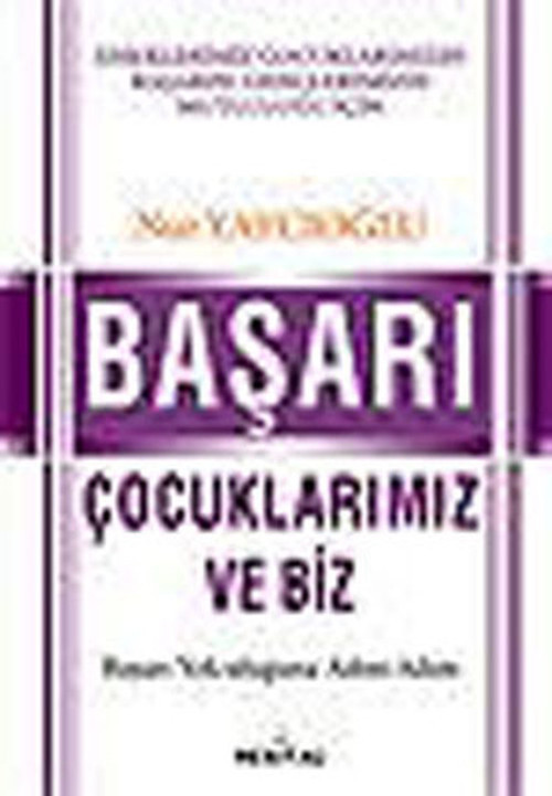 Başarı Çocuklarımız ve Biz