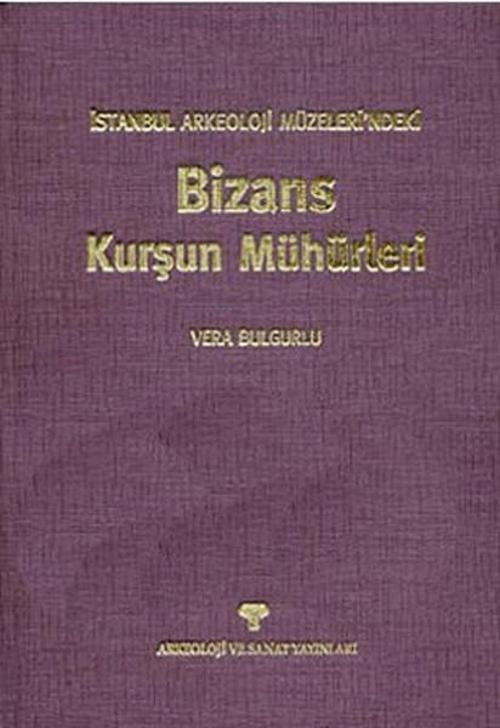 İstanbul Arkeoloji Müzeleri'ndeki Bizans Kurşun Mühürleri