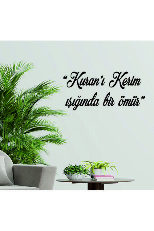 Kuran-I Kerim Işığında Bir Ömür Duvar Dekor Ürünü
