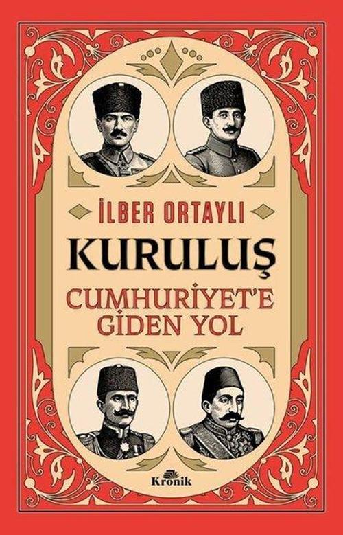 Kuruluş: Cumhuriyet'e Giden Yol