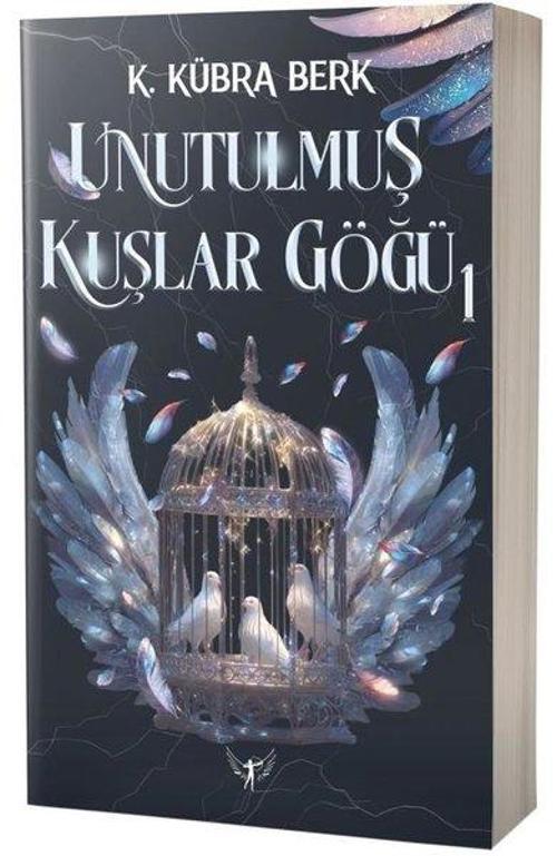 Unutulmuş Kuşlar Göğü Cilt 1