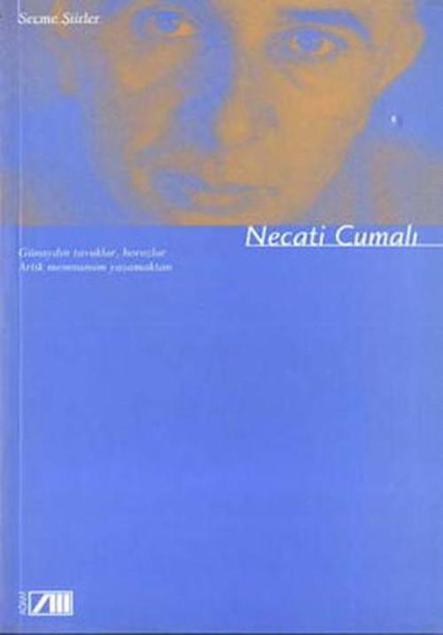 Seçme Şiirler-Necati Cumalı
