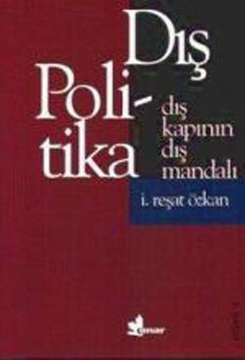 Dış Kapının Dış Mandalı Dışpolitika