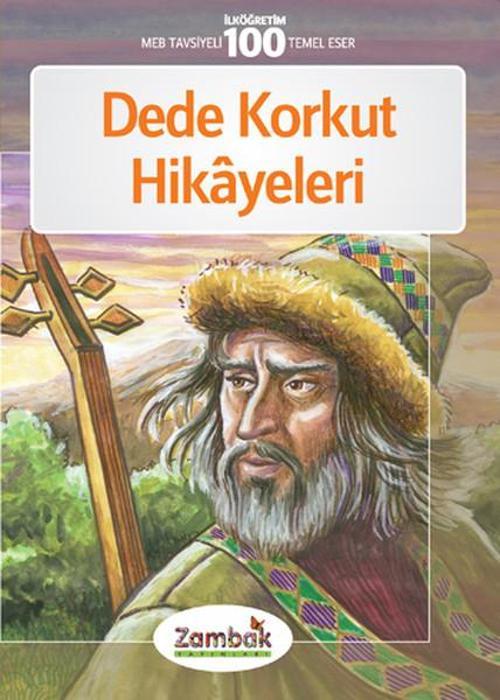 100 Temel Eser - Dede Korkut Hikayeleri