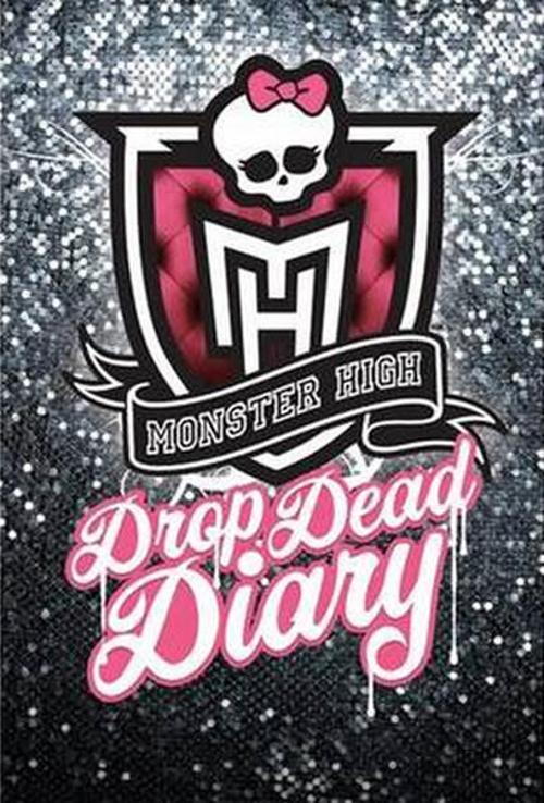 Drop Dead Diary: Monster High