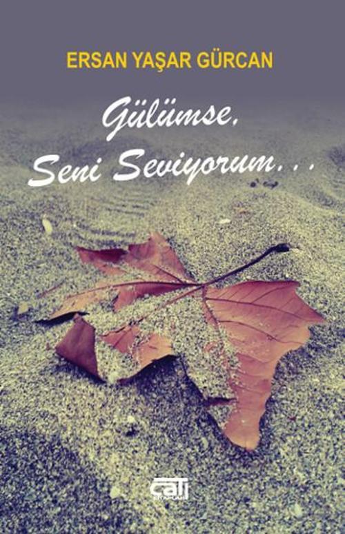 Gülümse Seni Seviyorum...