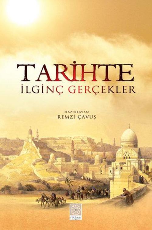 Tarihte İlginç Gerçekler