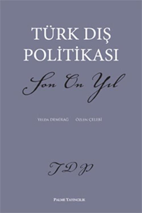 Türk Dış Politikası Son On Yıl