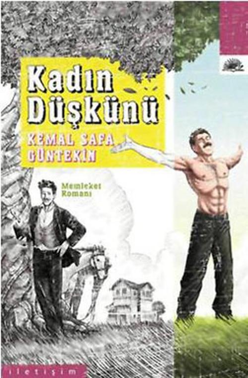 Kadın Düşkünü - Memleket Romanı