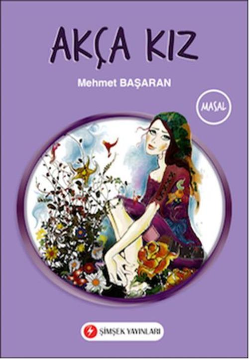 Şimşek Yayınları Akça Kız