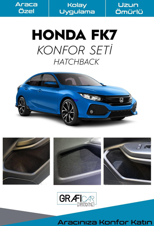 Honda Fk7 Konfor Seti - Iç Trim Kumaş Kadife Kaplama-Ses Izolasyon Amaçlı Ürün / Hatchback 2016-2021
