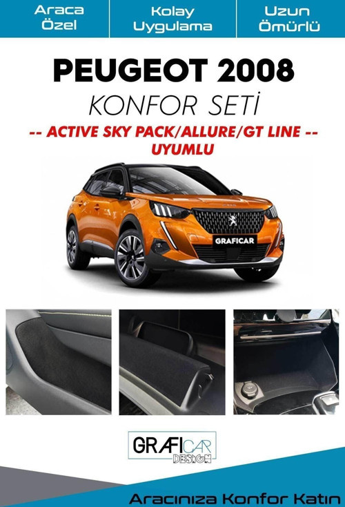 Peugeot 2008 Konfor Seti Active Sky Pack / Allure / Gt Line" Model Uyumlu Ses Giderici Kaplama