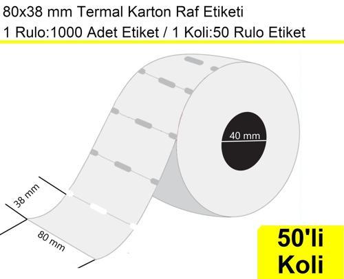 80x38 mm Karton Termal Raf Reyon Etiketi 1 Rulo: 1000'li Sarım Etiket 1 Koli: 50 Rulo Etiket