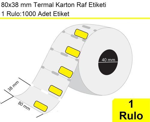 80x38 mm Karton Termal Raf Reyon Etiketi Sarı Çerçeveli 1 Rulo: 1000'li Sarım Etiket