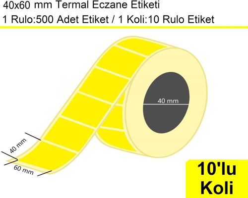 40x60 Termal Eczane Etiketi Sarı Zemin 1 Rulo: 500'lü Sarım Etiket 1 Koli: 10 Rulo Etiket