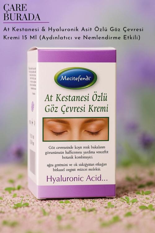 At Kestanesi & Hyaluronik Asit Özlü Göz Çevresi Kremi 15 Ml (Aydınlatıcı ve Nemlendirme Etkili)
