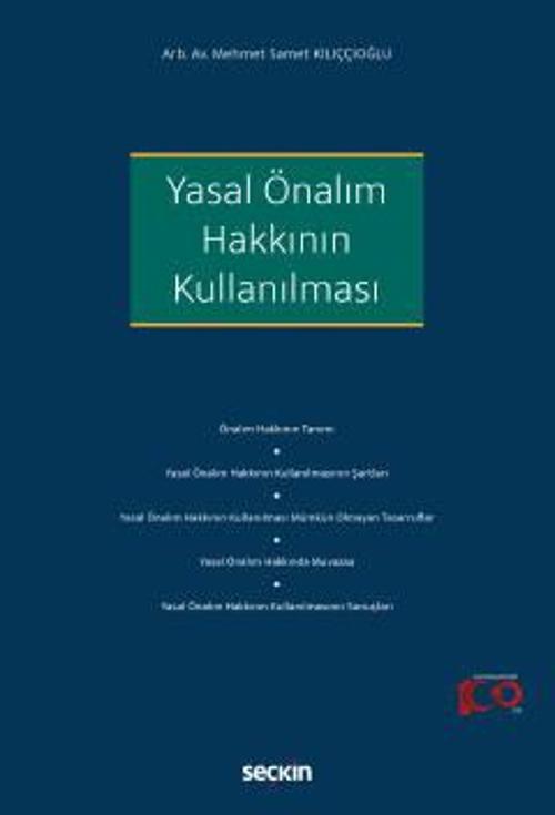 Yasal Önalım Hakkının Kullanılması Mehmet Samet Kılıççıoğlu 1. Baskı, Aralık 2023