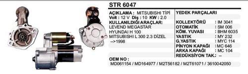 MARŞ MOTORU 10 DİŞ 12V HYUNDAI H100 / L300 2.3D ->98 LEVENT MEGASTAR  MITSUBISHI TİP