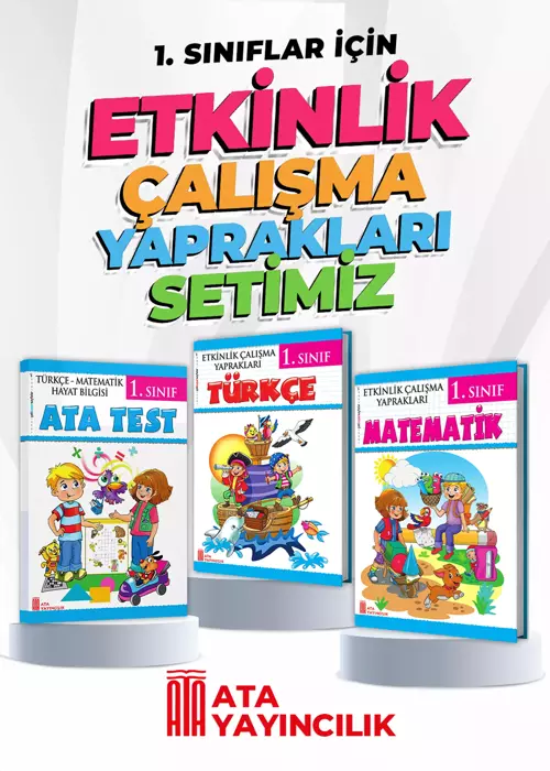 1. Sınıf Etkinlik Çalışma Yaprakları 3'lü Set (Türkçe-Ata Test-Matematik)