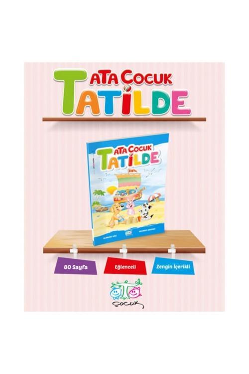 Ata Çocuk Tatilde