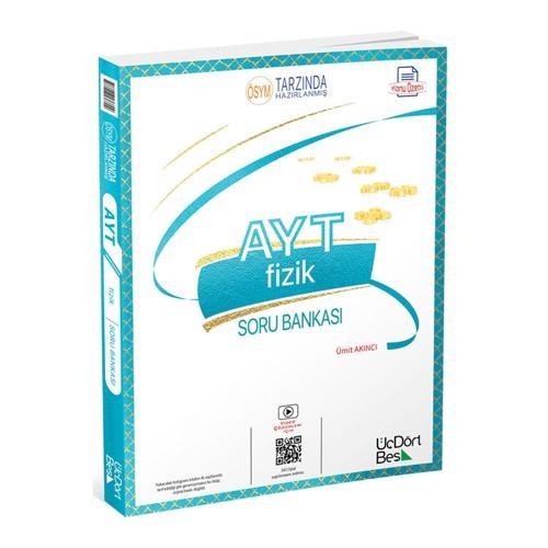Üç Dört Beş 2024 YKS AYT Fizik Soru Bankası Video Çözümlü - Ümit Akıncı Üç Dört Beş Yayınları