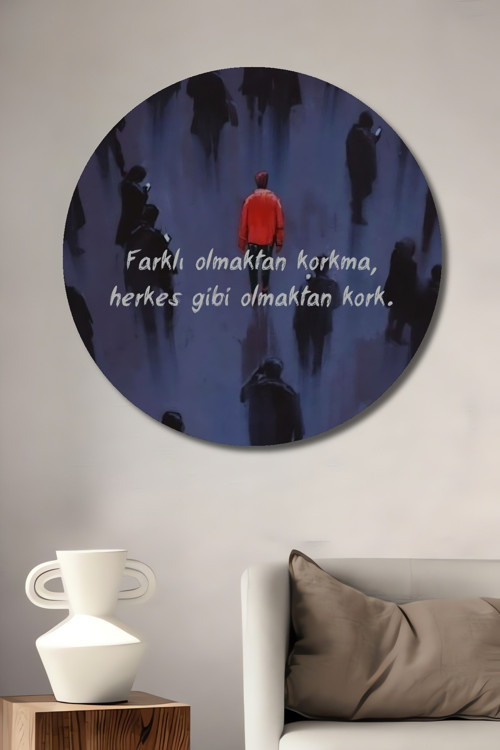 Farklılık Cesareti Ahşap Mdf Dekoratif Yuvarlak Ev,İşyeri Duvar Tablo