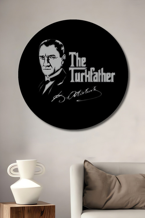 Atatürk The Turkfather Dekoratif Ahşap Mdf Yuvarlak Ev,İş Yeri Duvar Tablo