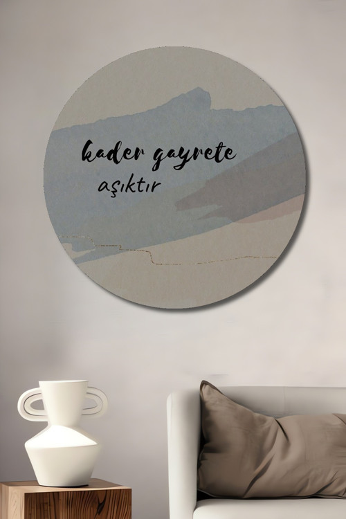 Kader Gayrete Aşıktır Sulu Boya Görünümlü Ahşap Dekoratif Yuvarlak Ev,İşyeri Duvar Tablo