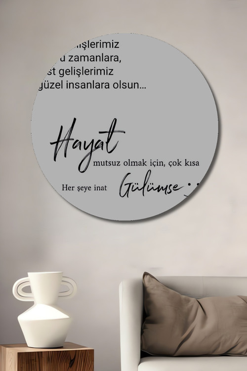 Hayata İnat Gülümse İllüstrasyon Ahşap Mdf Dekoratif Yuvarlak Ev,İşyeri Duvar Tablo