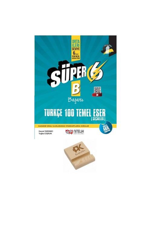 Nitelik Yayınları 6. Sınıf Süper B Serisi Türkçe 100 Temel Eser Soru Bankası + Telefon Standı