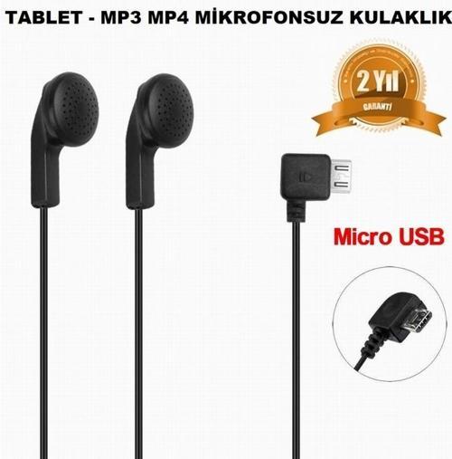 Micro USB KULAKLIK Tablet ve Mp3 Mp4 Kulaklık Mikrofonsuz