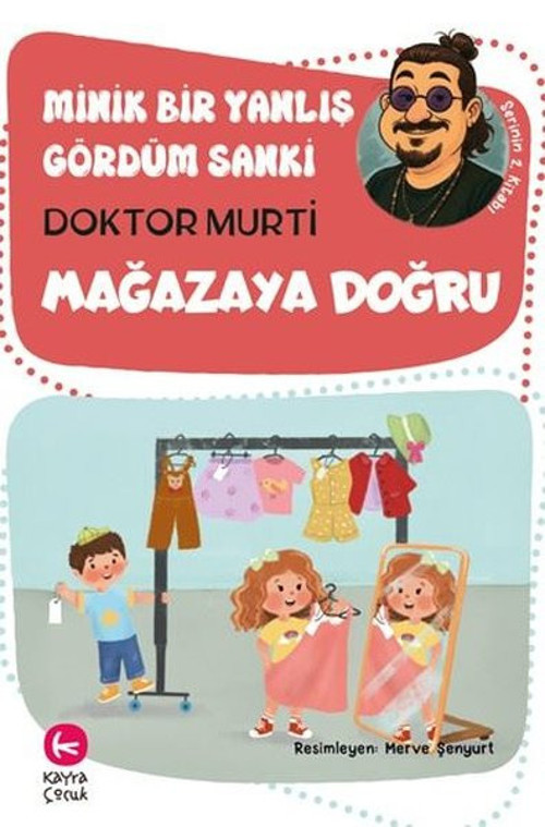 Minik Bir Yanlış Gördüm Sanki - Mağazaya Doğru
