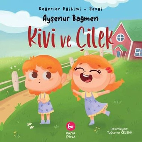 Kivi ve Çilek - Değerler Eğitimi - Sevgi