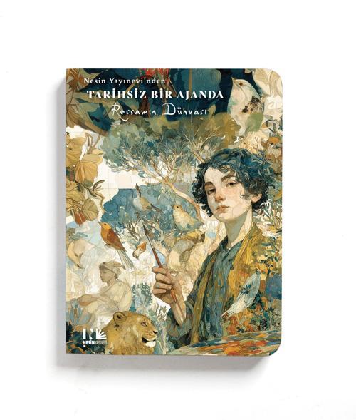 'nden Tarihsiz Bir Ajanda - Ressamın Dünyası