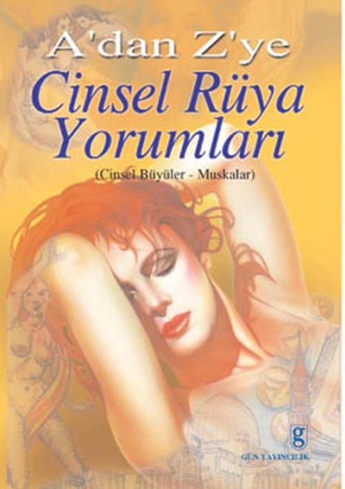 A'dan Z'ye Cinsel Rüya Sözlüğü