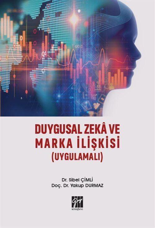 Gazi Kitabevi Duygusal Zeka ve Marka İlişkisi (Uygulamalı)