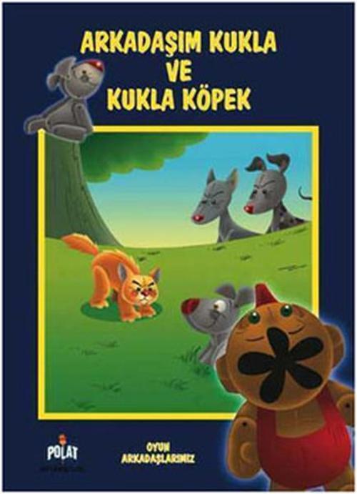 Oyun Arkadaşlarımız - Arkadaşım Kukla Ve Köpek